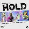 Hold Up (Moore Kismet Remix) [feat. Moore Kismet] - Single album lyrics, reviews, download