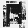 Take a Breath - Single