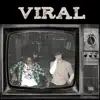Viral (feat. GAVEN FLO & This Is Awkward) - Single album lyrics, reviews, download