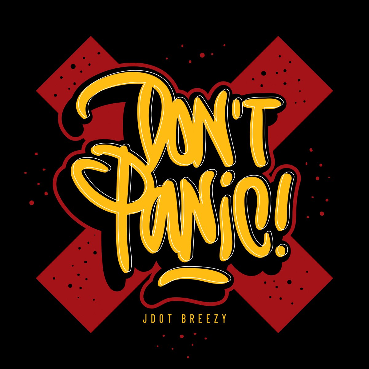 ‎Don't Panic - Single by Jdot Breezy on Apple Music