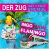 Der Zug hat keine Bremse - Single