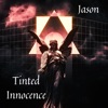 Tinted Innocence - Single