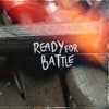 Ready for Battle - Single, 2022