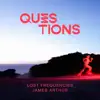 Questions - Single album lyrics, reviews, download