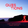Lost Frequencies & James Arthur - Questions Grafik