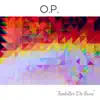O.P. (Edit) - Single album lyrics, reviews, download
