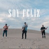 Contigo soy feliz - Single