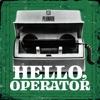 Hello, Operator - Single