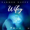 Wifey - Single album lyrics, reviews, download