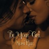 Be Your Girl - Single