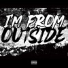 I'm From Outside - Single