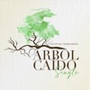Árbol Caído - Single