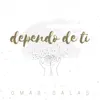 Dependo de Ti (Urbano) - Single album lyrics, reviews, download