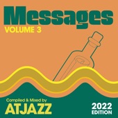 Messages Vol. 3 (Compiled & Mixed by Atjazz) [2022 Edition] artwork