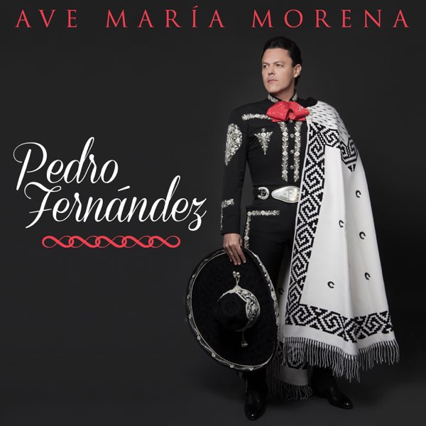 Ave María Morena - Single de Pedro Fernández en Apple Music