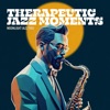 Therapeutic Jazz Moments