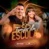 Tempo da Escola - Single album lyrics, reviews, download