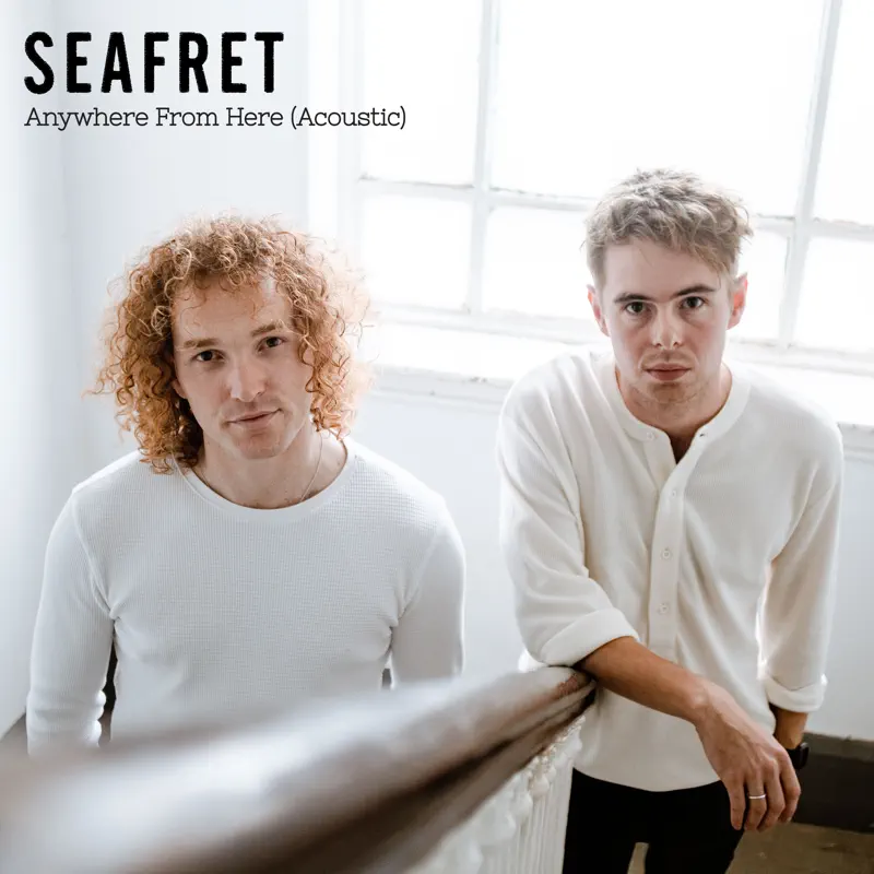 Seafret - Anywhere from Here (Acoustic) - Single (2022) [iTunes Plus AAC M4A]-新房子