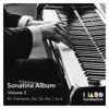 Sonatina Album (Volume 2: Muzio Clementi Sonatinas Op. 36, No. 1 to 6) album lyrics, reviews, download