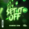 SET IT OFF (feat. ATTAM) - Single