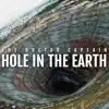 Hole in the Earth album lyrics, reviews, download