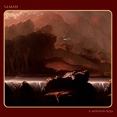 Saman - Montaña roja, Pt. 1