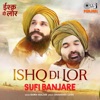 Ishq Di Lor - Single
