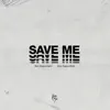 Save Me (feat. Breana Marin) - Single album lyrics, reviews, download