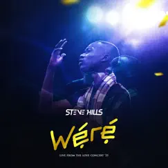 Wéré - Live From The Love Concert 2021 (Live) - Single by Steve Hills album reviews, ratings, credits