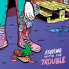 Staying With the Trouble - Single album lyrics, reviews, download