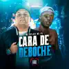 Stream & download Cara de Deboche (feat. Love Funk) - Single