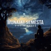 Munajat Semesta - Single