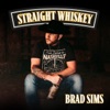 Straight Whiskey - Single