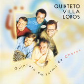 Quinteto Em Forma de Choros - Quinteto Villa-Lobos