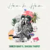 Hum He Hum (feat. Siddharth Pandit) - Single album lyrics, reviews, download