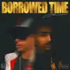 Borrowed Time - Single album lyrics, reviews, download