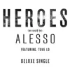 Heroes (We Could Be) [feat. Tove Lo] [Deluxe Single] - Single album lyrics, reviews, download