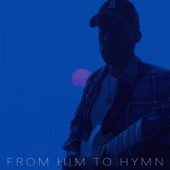 From HIM To Hymn artwork