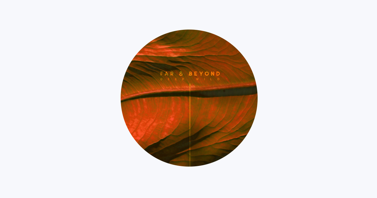 ‎Far & Beyond on Apple Music