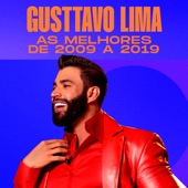 Gusttavo Lima - As Melhores de 2009 a 2019 artwork