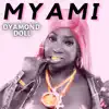 Myami - Single album lyrics, reviews, download