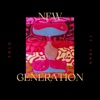 New Generation - Single