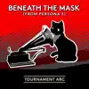 Beneath the Mask (From "Persona 5") - Single album lyrics, reviews, download