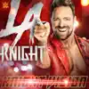 WWE: Knight Vision (LA Knight) song lyrics