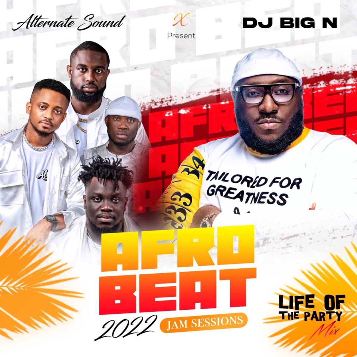 ‎DJ Big N, Afrobeat Mash Up, 2022 (DJ Mix) by DJ Big N on Apple Music