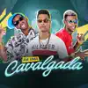 Stream & download Da uma Cavalgada - Single