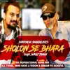 Sholon Se Bhara - Single album lyrics, reviews, download