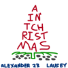 Ain't Christmas - Alexander 23 & Laufey