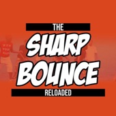 The Sharpbounce Reloaded (Revised & Mastered Version) - Single