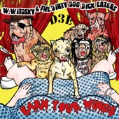 W.Witosky & The Dirty Dog Dick Eaters - Let Her Drown